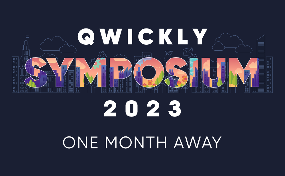 Qwickly Symposium 2023 is Officially One Month Away!